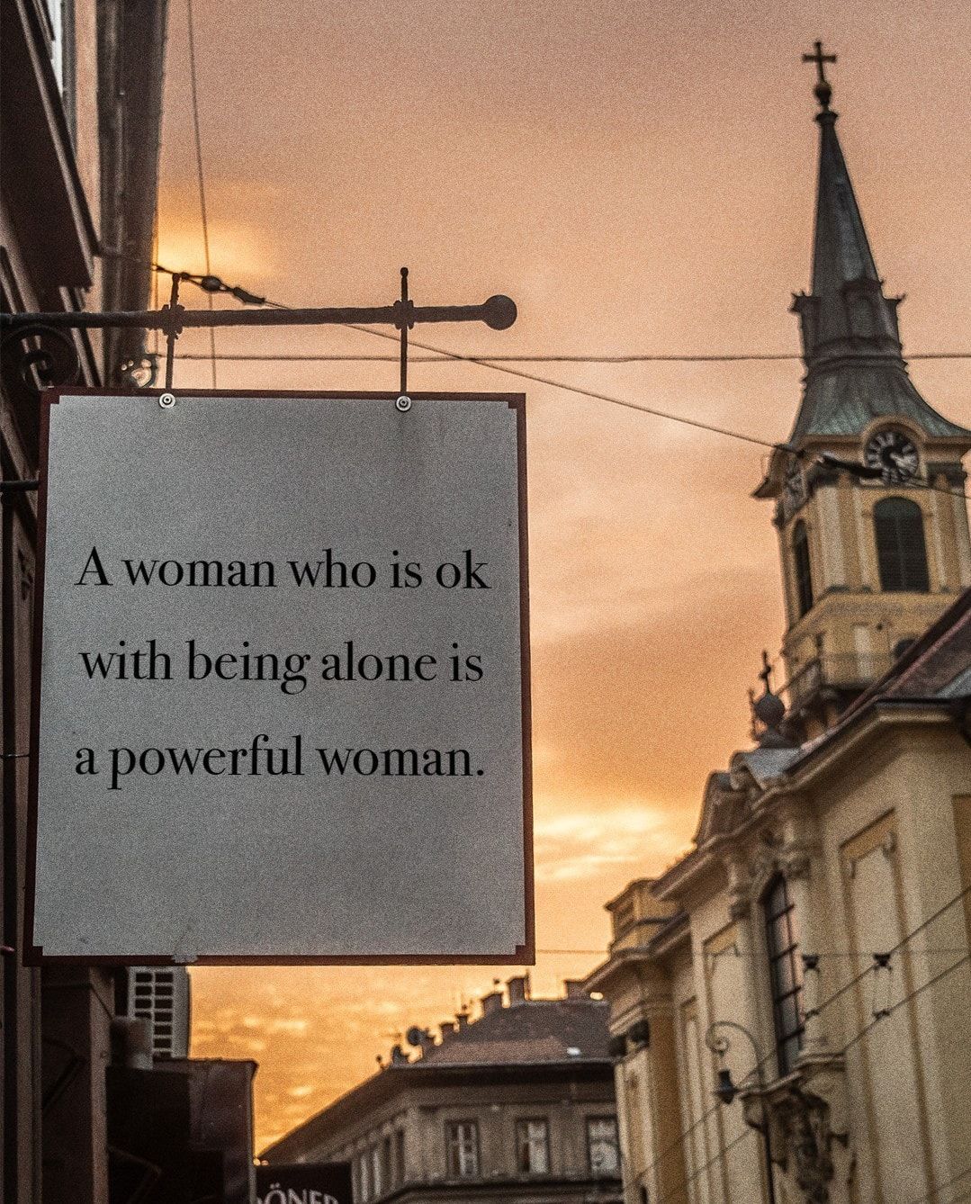 A Woman Who Is Okay With Being Alone Is A Powerful Woman. Pictures