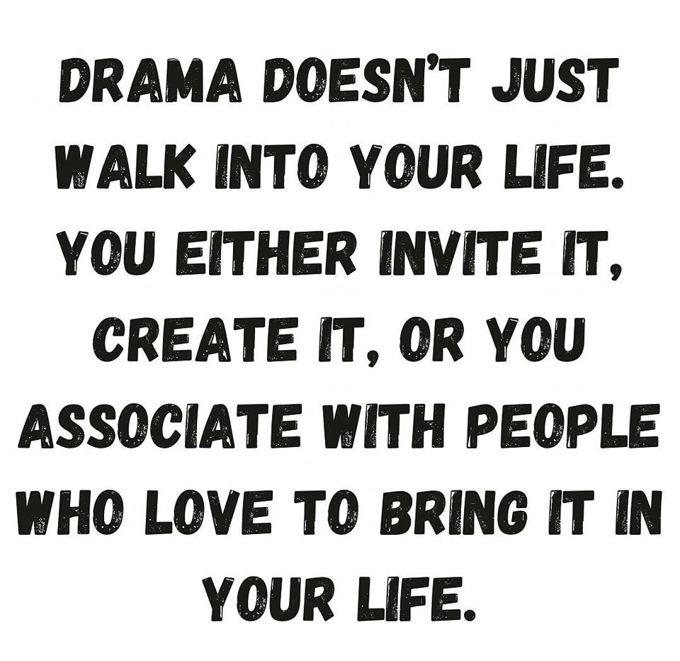 Drama Doesn't Just Walk Into Your Life. Pictures, Photos, and Images for  Facebook, Tumblr, Pinterest, and Twitter, image size:960x933