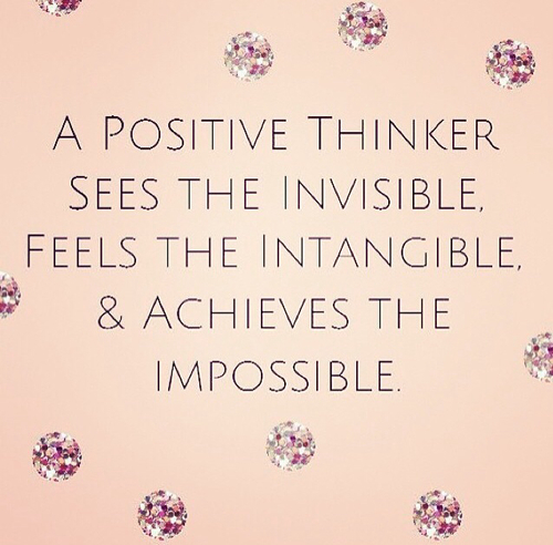 A positive thinker