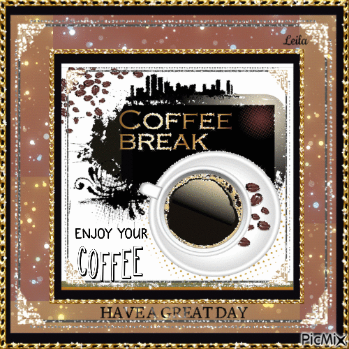 Coffee Break. Enjoy Your Coffee. Have A Great Day Pictures, Photos, and Images for Facebook