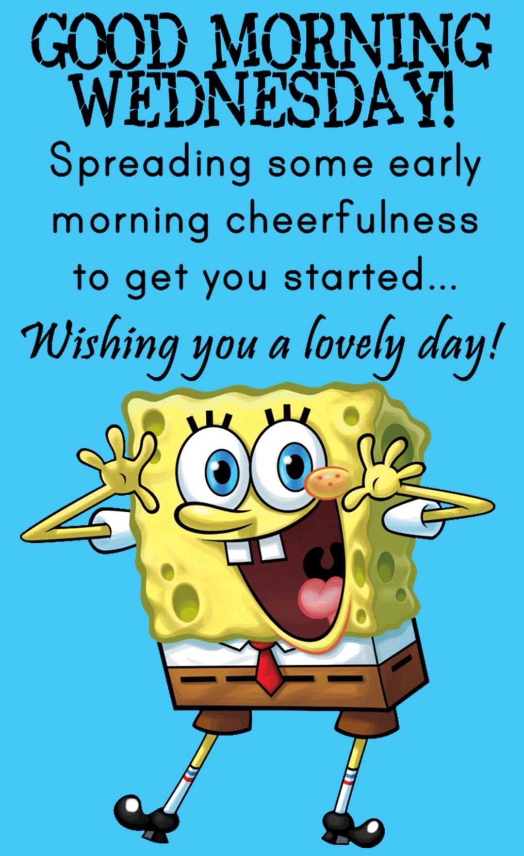 Spongebob Good Morning Wednesday Pictures, Photos, and Images for