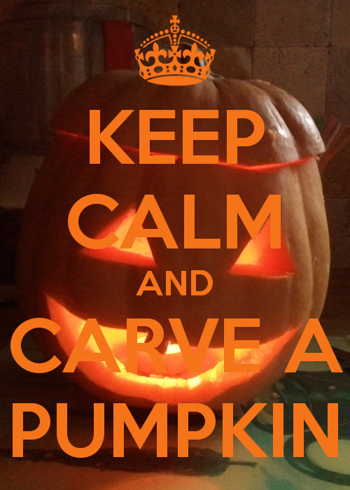 Keep calm and carve a pumpkin