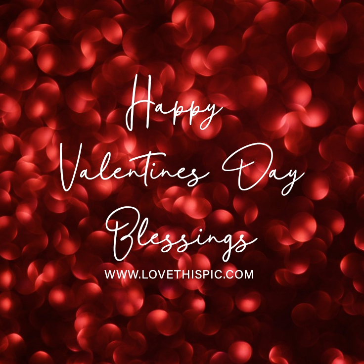 Happy Valentine's Day Blessings Pictures, Photos, and Images for