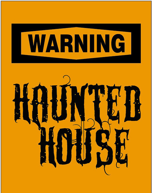 Warning haunted house Warning haunted house