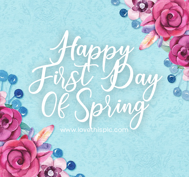 Floral 1st Day Of Spring Message Pictures, Photos, and Images for ...