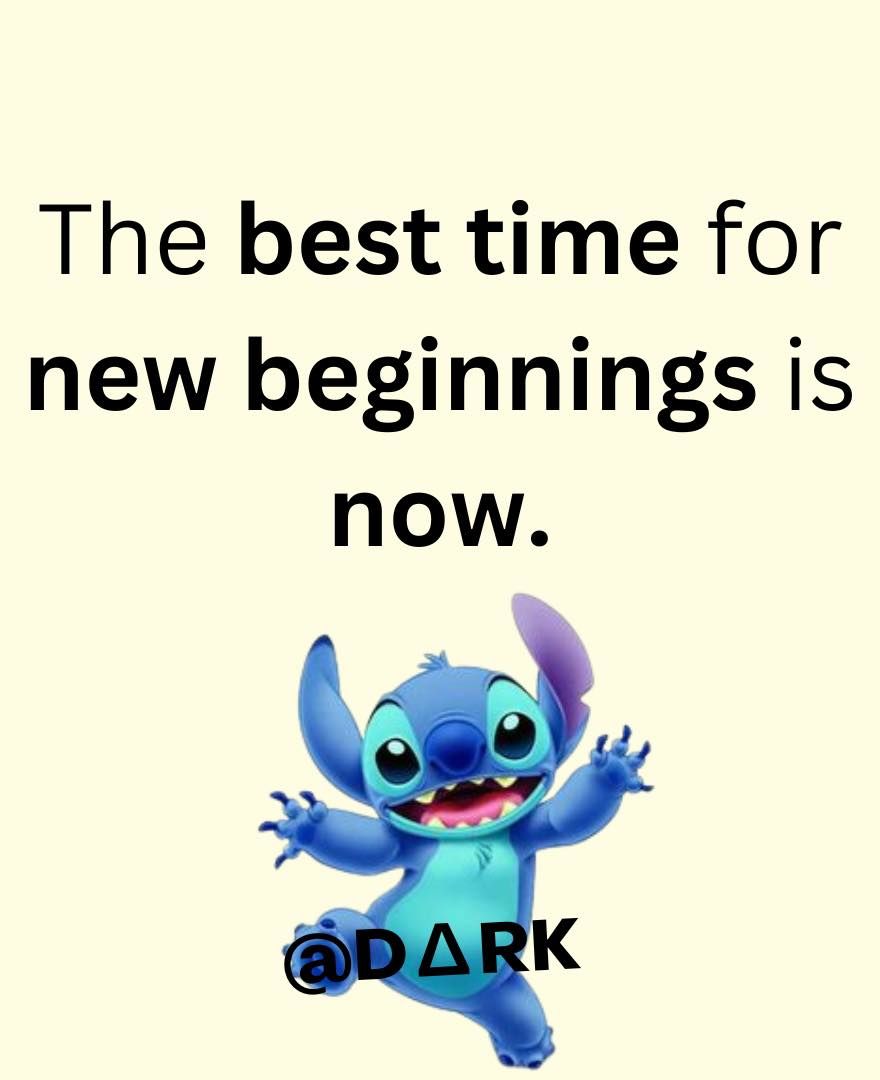 The Best Time For New Beginnings Is Now Pictures, Photos, and Images