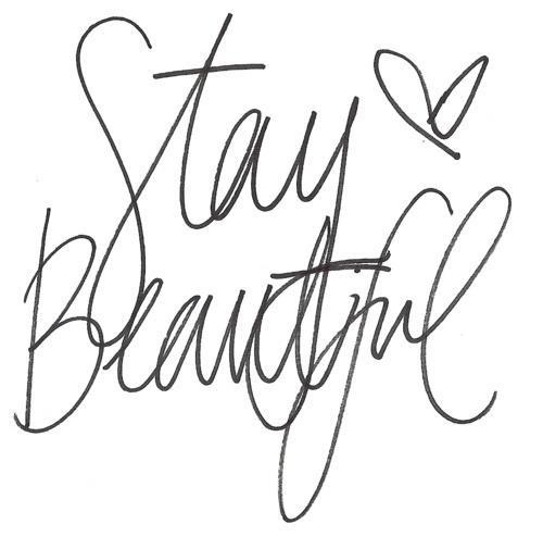 Stay beautiful