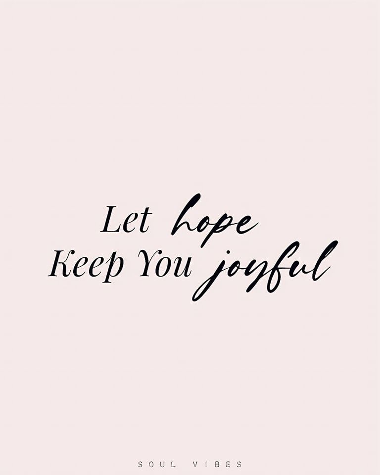 Let Hope Keep You Joyful Pictures, Photos, and Images for Facebook