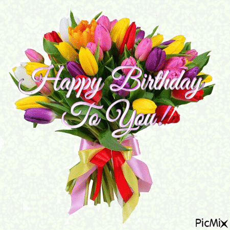 Bouquet Of Tulips: Happy Birthday To You Pictures, Photos, and Images ...