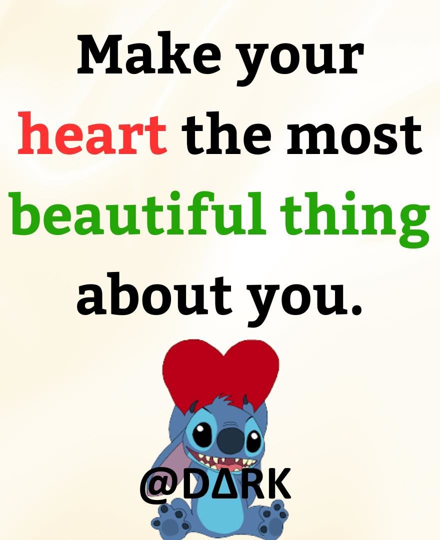 Make Your Heart The Most Beautiful Thing About You. Pictures, Photos