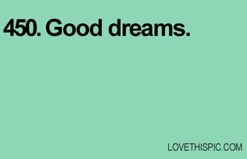 450-good-dreams