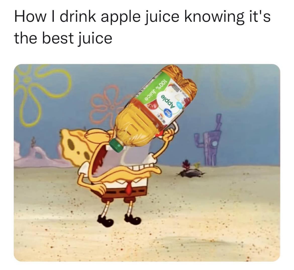 How I Drink Apple Juice Knowing It's The Best Juice Pictures, Photos