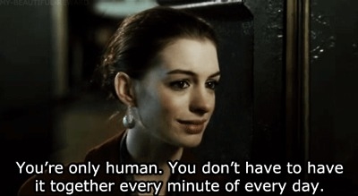 You are only human