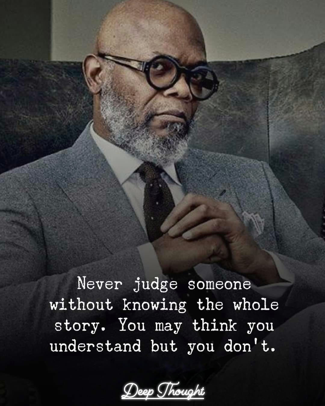 Never Judge Someone Without Knowing The Whole Story. You May Think You(03)