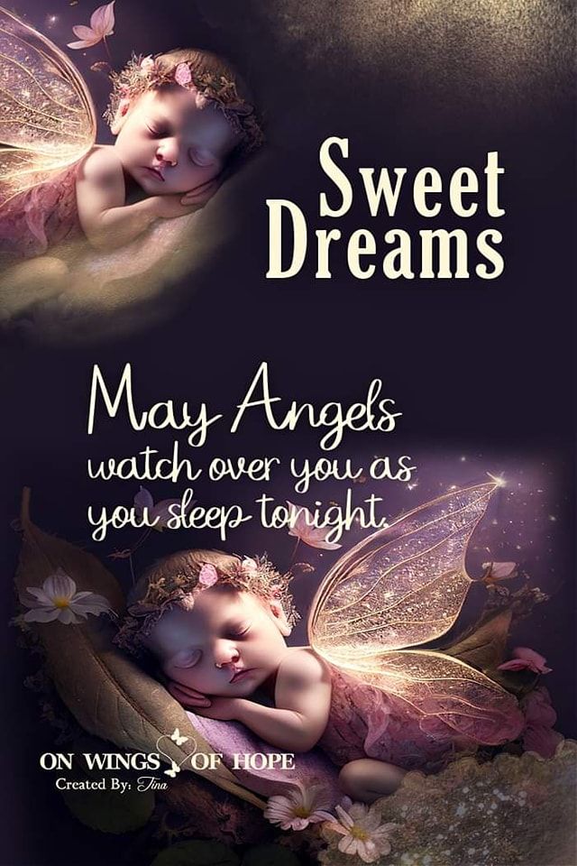 May Angels Watch Over You As You Sleep Tonight. Sweet Dreams Pictures