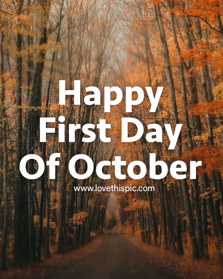 Autumn Road Happy First Day Of October Pictures, Photos, and Images