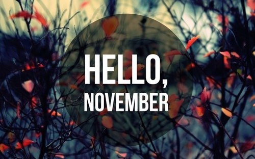 Hello November