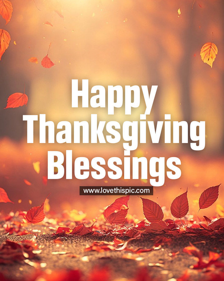 Happy Thanksgiving Blessing Wish Pictures, Photos, and Images for