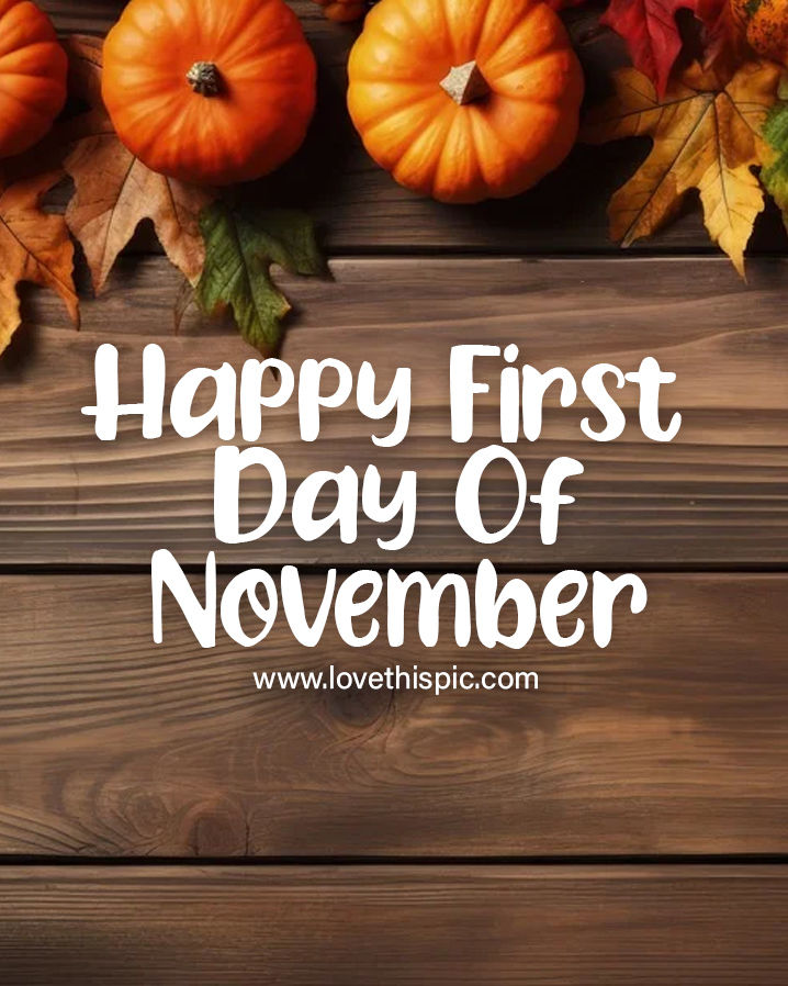 happy-first-day-of-november-pictures-photos-and-images-for-facebook