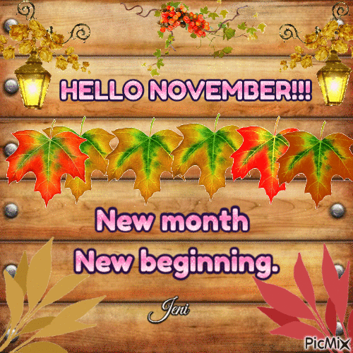 November New Month & New Beginnings! Pictures, Photos, and Images for
