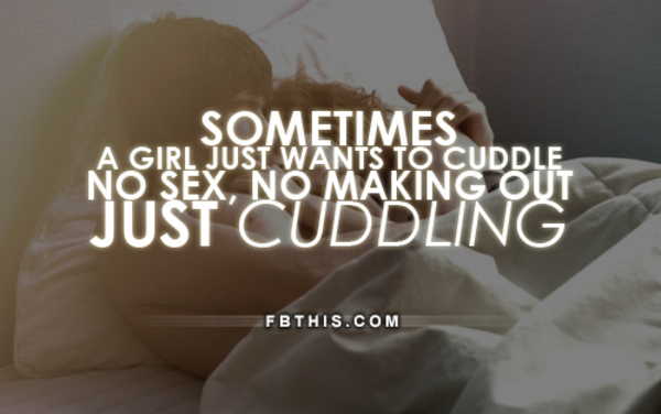 just cuddling just cuddling
