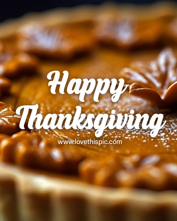 Happy Thanksgiving Pie Pictures, Photos, and Images for Facebook