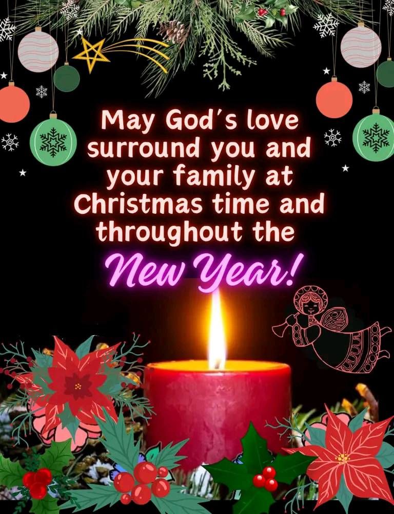 May God's Love Surround You And Your Family At Christmas Time ...