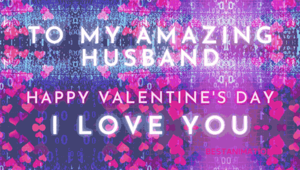 To My Amazing Husband. Happy Valentine's Day. I Love You Pictures ...
