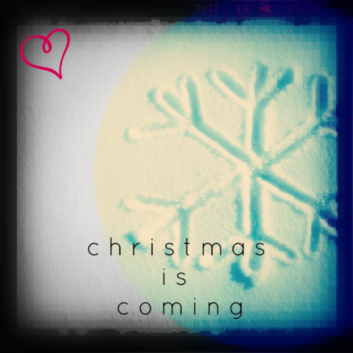 Christmas is coming Christmas is coming