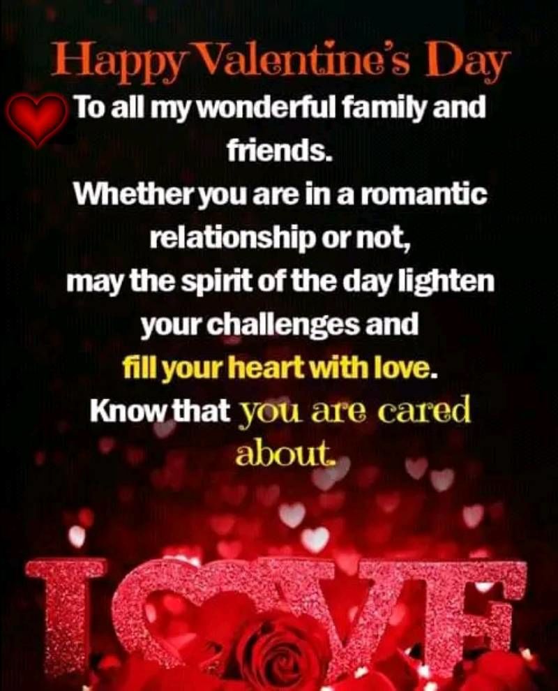 Valentine's Greeting To My Wonderful Family And Friends Pictures, Photos,  and Images for Facebook, Tumblr, Pinterest, and Twitter, image size:800x990