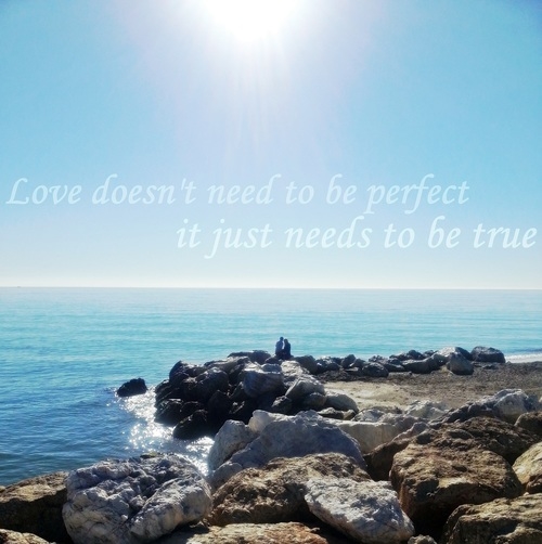 Love doesnt need to be perfect Love doesnt need to be perfect
