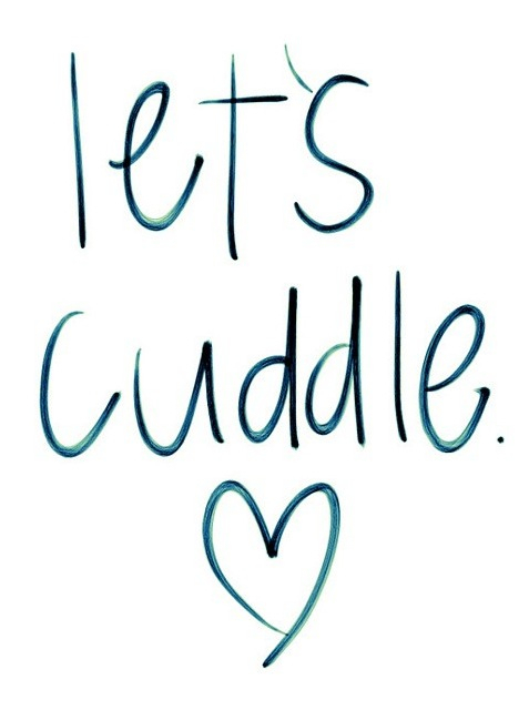 Lets cuddle Lets cuddle