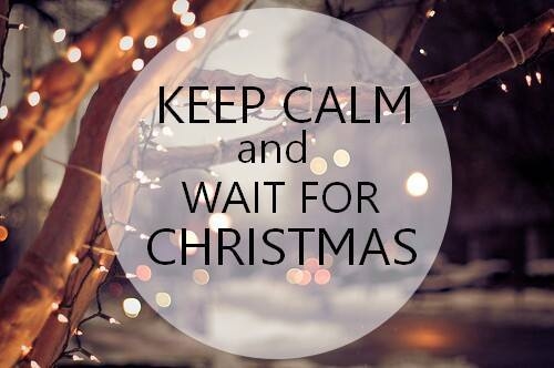 Keep calm and wait for christmas