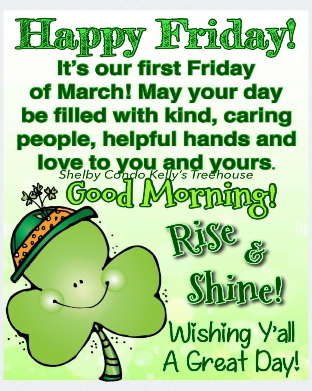 Its Our First Friday Of March Good Morning Pictures, Photos, and Images
