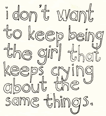 The girl that keeps crying about the same things