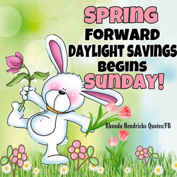Spring Forward Daylight Savings Begins Sunday Pictures, Photos, and ...