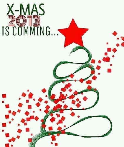 Xmas 2013 is coming Xmas 2013 is coming
