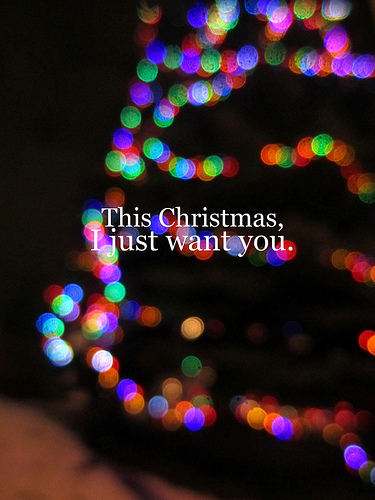 This christmas, I just want you