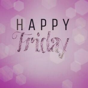 Happy Friday