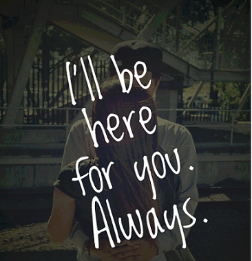 Ill be here for you Ill be here for you