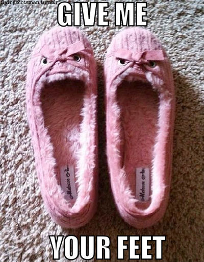 Give me your feet Give me your feet