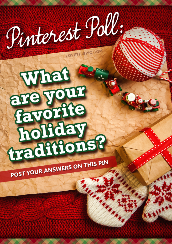 Favorite holiday traditions