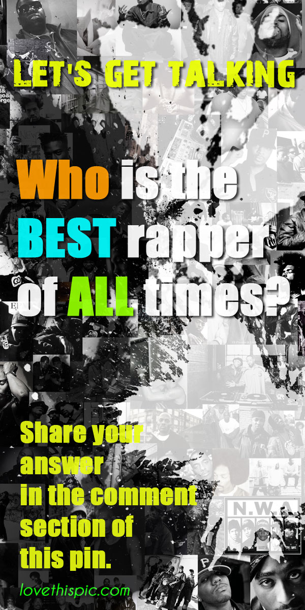Let's get talking Rappers