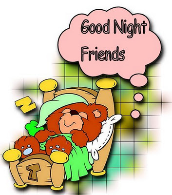 good night friends