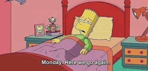 Monday here we go again