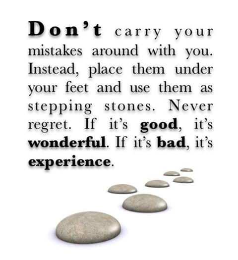 dont carry your mistakes around with you dont carry your mistakes around with you