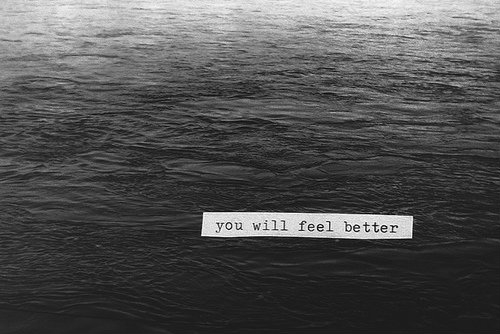 You will feel better