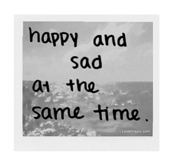 Happy and Sad Happy and Sad