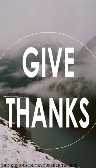 Give thanks