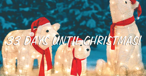 33 Days Until Christmas 33 Days Until Christmas